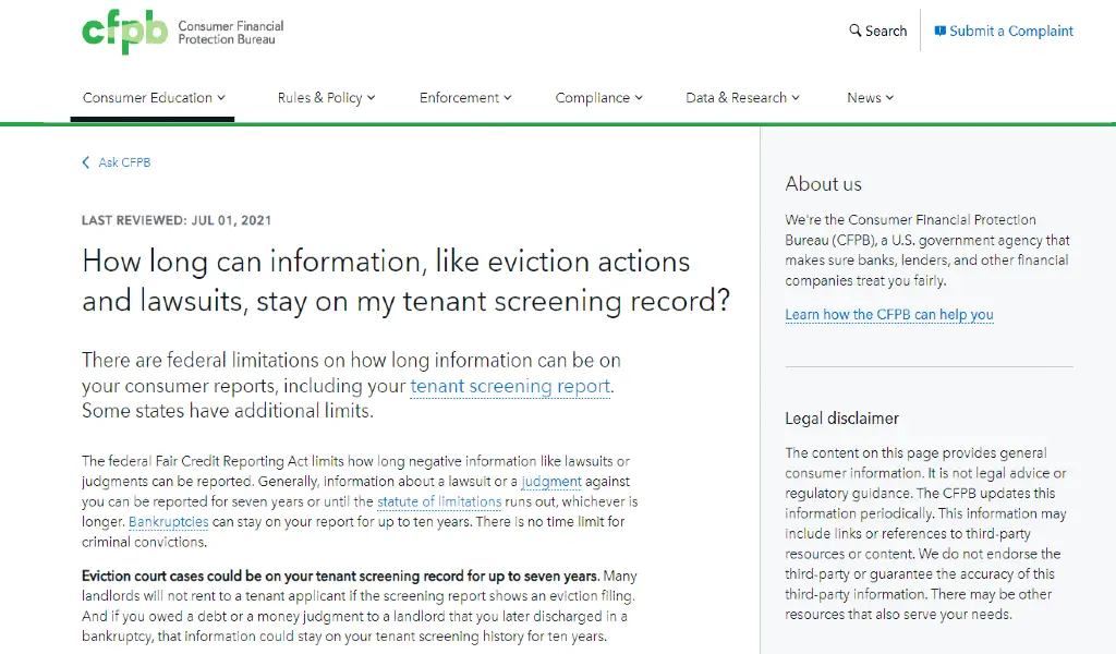 The Consumer Financial Protection Bureau website that shows evictions can go on tenant's records for as much as seven years. 