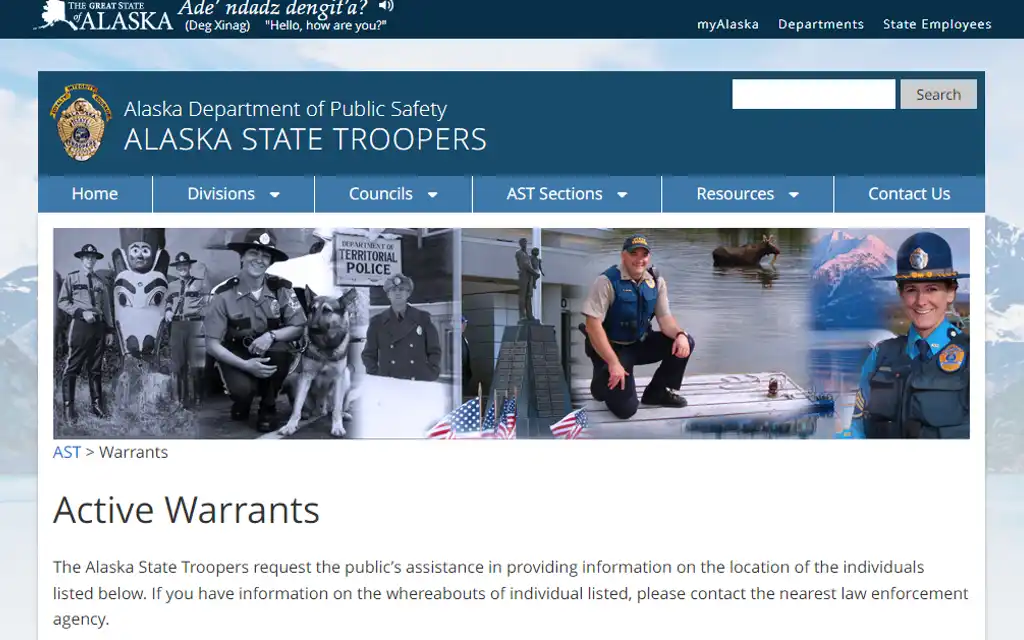 The Alaska State Troopers website that shows active warrants can be requested through their platform.