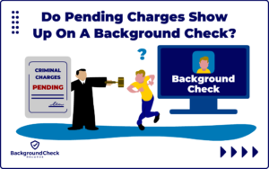 A man in a yellow shirt and blue pants is standing next to a computer screen that says background check; he is jumping in worry and wondering if pending charges are displayed on background checks, while a judge to his left is pointing an gavel at him and holding a document that says criminal charges pending.