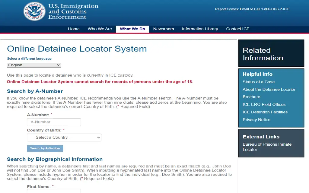 The US Immigration and Customs Enforcement Detainee Locator system where those who are in ICE custody can be found. 