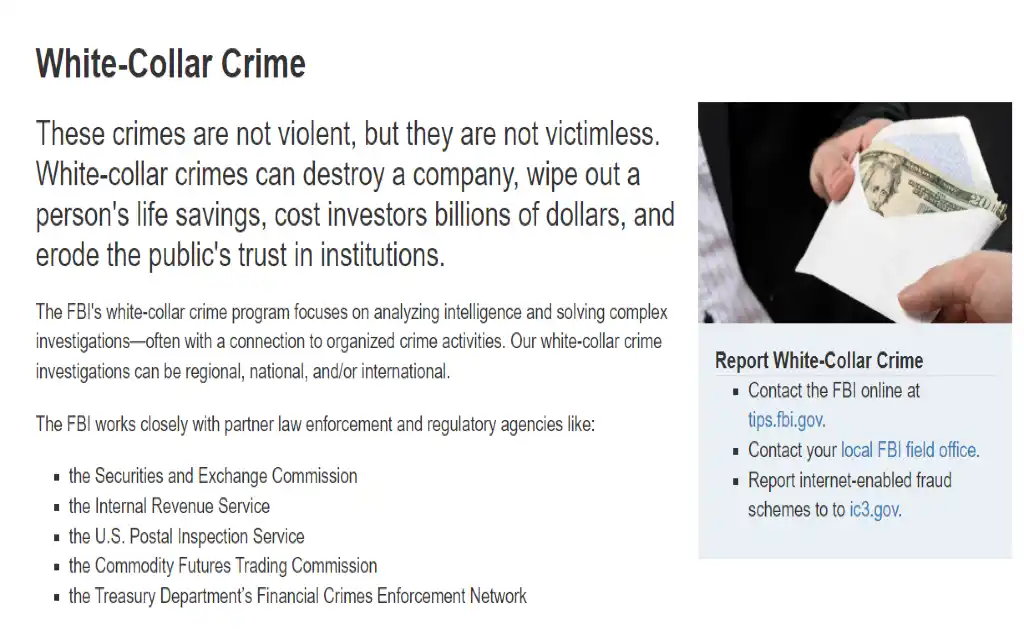 The FBI website showing that white collar crimes are common offenses that can often have a large impact on companies, investors and hurt public reputation. 
