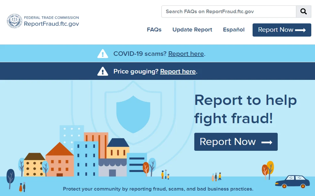 The Federal Trade Commissions' Fraud Portal where citizens can report scams and unethical business practices. 