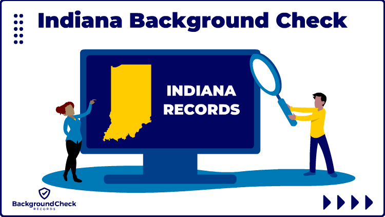 A woman with red hair, a blue dress shirt, and black pants is on the left pointing at a screen that has the state of Indiana outlines in yellow with the words "Indiana Records" on it as a man in a long sleeve yellow shirt is on the right holding a blue and white magnifying glass over the screen as he wonders what's the best way to run a Indiana background check.