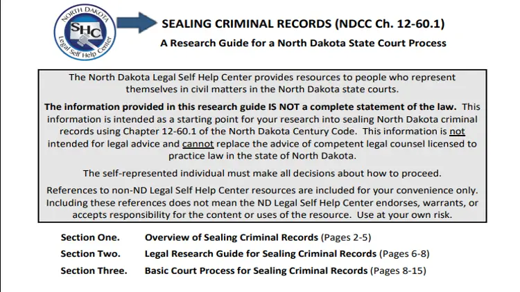 North Dakota research guide on sealing records within the state, although it clearly states it's not a legal advice. 