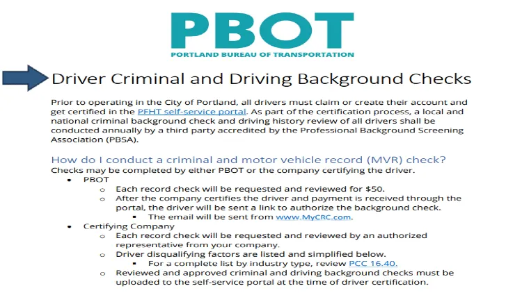 The Portland Bureau of Transportation site showing the Driving Background Checks can be obtained for an individual, or for a third person through a background screening company. 