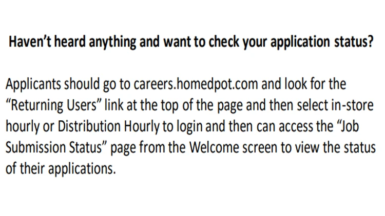 A screenshot from the Home Depot site saying that applicants who haven't heard about their background check and associated application should go to careers.homedepot.com and check the status of their job submission information. 