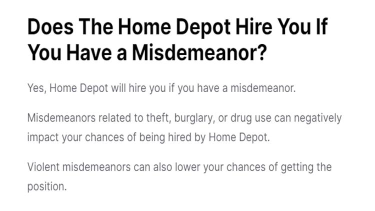 A screenshot showing that Home Depot will hire people with minor misdemeanors, but others such as theft and drug offenses can hurt their chances of getting the job. 